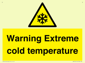 Warning Extreme cold temperature